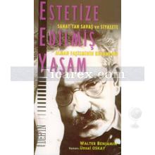 estetize_edilmis_yasam