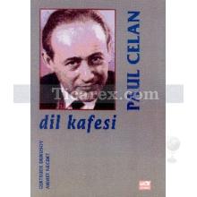 Dil Kafesi | Paul Celan