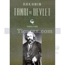 Tanrı ve Devlet | Mihayil Bakunin