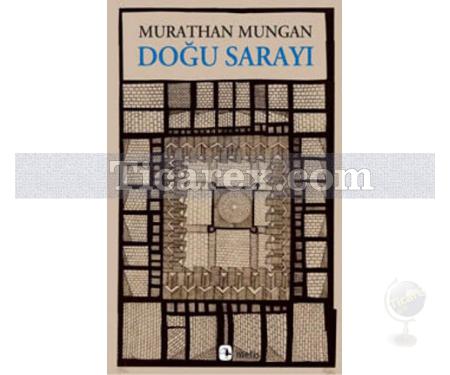 Doğu Sarayı | Murathan Mungan - Resim 1