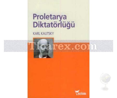 Proletarya Diktatörlüğü | Karl Kautsky - Resim 1
