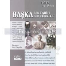 Başka Bir Tarih, Başka Bir Türkiye | Seyfi Öngider