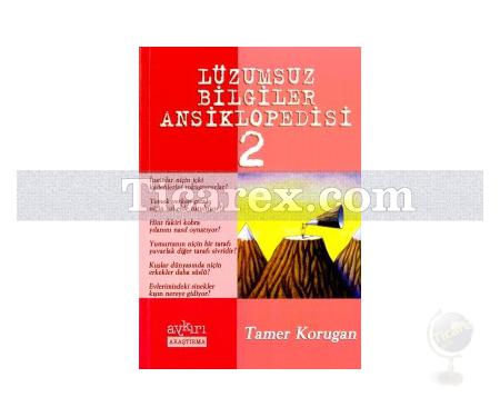 Lüzumsuz Bilgiler Ansiklopedisi 2 | Tamer Korugan - Resim 1