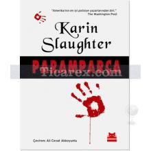 Paramparça | Karin Slaughter