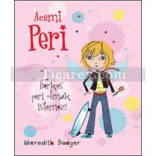 Acemi Peri | Herkes Peri Olmak İstemez | Meredith Badger