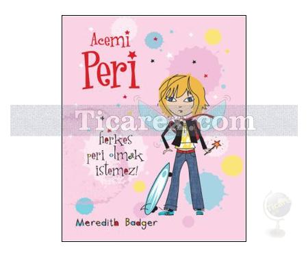 Acemi Peri | Herkes Peri Olmak İstemez | Meredith Badger - Resim 1