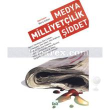 Medya Milliyetçilik Şiddet | Barış Çoban