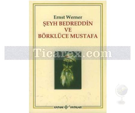 Şeyh Bedreddin ve Börklüce Mustafa | Ernst Werner - Resim 1