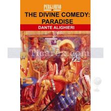 The Divine Comedy: Paradise | Dante Alighieri