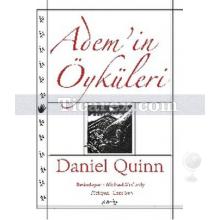 Adem'in Öyküleri | Daniel Quinn