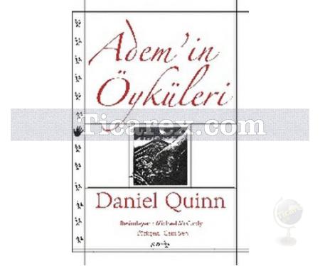Adem'in Öyküleri | Daniel Quinn - Resim 1