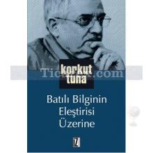 batili_bilginin_elestirisi_uzerine