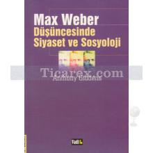 max_weber_dusuncesinde_siyaset_ve_sosyoloji