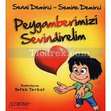 Peygamberimizi Sevindirelim | Semine Demirci, Senai Demirci