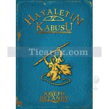 Hayaletin Kabusu | Wardstone Günlükleri 7. Kitap | Joseph Delaney