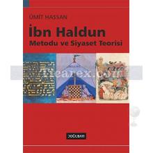 İbn Haldun | Metodu ve Siyaset Teorisi | Ümit Hassan