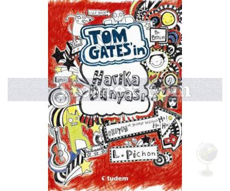 Tom Gates'in Harika Dünyası | Liz Pichon - Resim 1