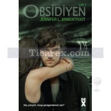 Obsidiyen | Lux 1 | Jennifer L. Armentrout