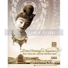 Dunhuang'ın Renkleri | Caner Karavit