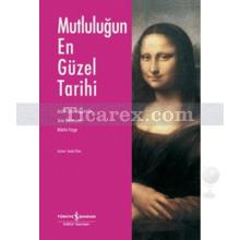 mutlulugun_en_guzel_tarihi