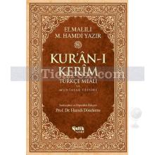 Kur'an-ı Kerim Türkçe Meali ve Muhtasar Tefsiri | Elmalılı Hamdi Yazır