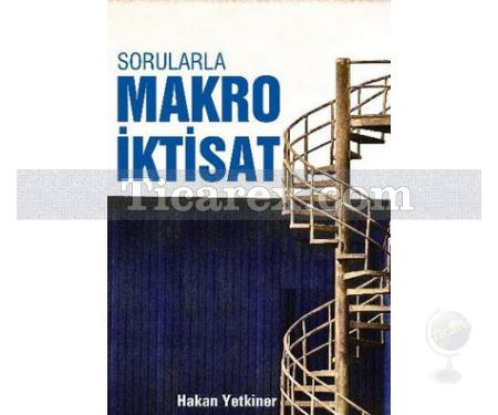 Sorularla Makro İktisat | Hakan Yetkiner - Resim 1