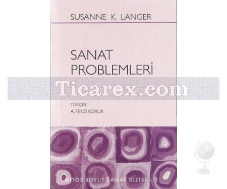 Sanat Problemleri | Susanne K. Langer - Resim 1