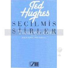 Seçilmiş Şiirler | Ted Hughes