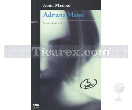 Adriana Mater | Amin Maalouf - Resim 1