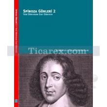 Spinoza Günleri 2 | Yeni Dünyadan Eski Dünyaya | Cemal Bali Akal, Reyda Ergün