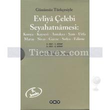 Günümüz Türkçesiyle - Evliya Çelebi Seyahatnâmesi 3. Cilt (2 Kitap Set) | Evliya Çelebi