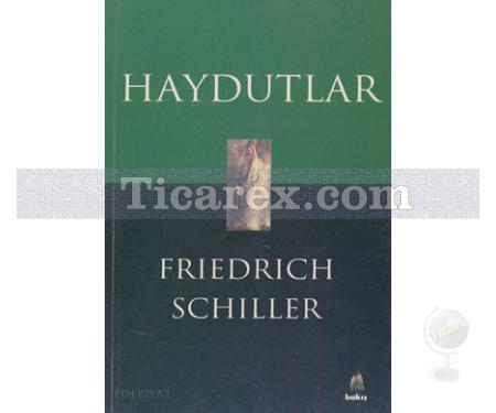 Haydutlar | Friedrich Schiller - Resim 1