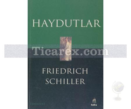 Haydutlar | Friedrich Schiller - Resim 1