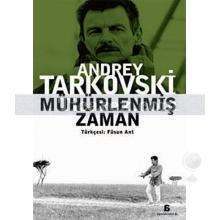 Mühürlenmiş Zaman | Andrey Tarkovski (Andrei Tarkovsky)