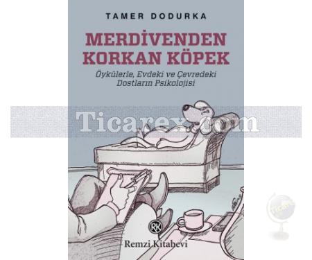 Merdivenden Korkan Köpek | Tamer Dodurka - Resim 1