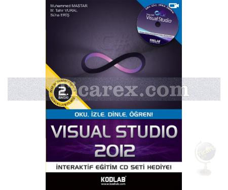 Visual Studio 2012 | Oku, İzle, Dinle, Öğren | M. Tahir Vural, Muhammed Mastar, S. Eriş Ülger - Resim 1