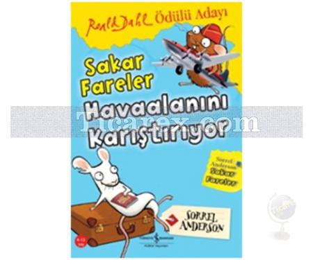 Sakar Fareler - Havaalanını Karıştırıyor | Sorrel Anderson - Resim 1