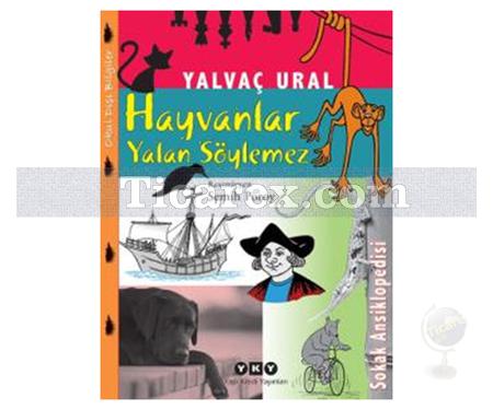 Hayvanlar Yalan Söylemez | Yalvaç Ural - Resim 1