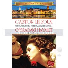 Operadaki Hayalet | Gaston Leroux