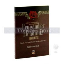 Peygamber (s.a.v) Efendimiz Hazretleri | Ömer Faruk Hilmi