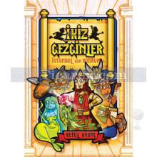 İkiz Gezginler İstanbul'dan Bodrum'a | Betül Avunç