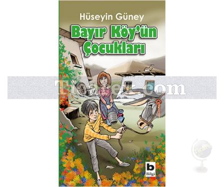 Bayır Köy'ün Çocukları | Hüseyin Güney - Resim 1