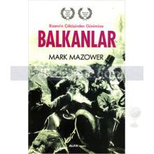 Balkanlar | Mark Mazower