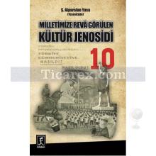 milletimize_reva_gorulen_kultur_jenosidi