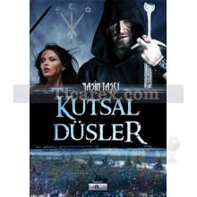 Kutsal Düşler | Yasin Taşcı