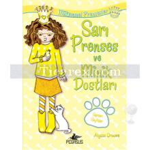 Sarı Prenses ve Minik Dostları | Mükemmel Prensesler 6 | Alyssa Crowne