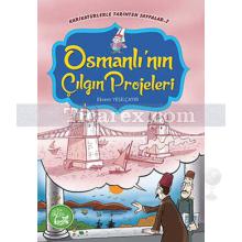 Osmanlı'nın Çılgın Projeleri | Karikatürlerle Tarihten Sayfalar 2 | Ekrem Yeşilçayır