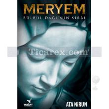 Meryem | Bülbül Dağı'nın Sırrı | Ata Nirun