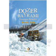 Dozer Bayramı | Şevki Atik