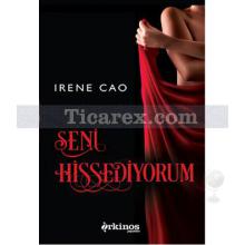 Seni Hissediyorum | İrene Cao